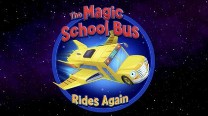 The Magic School Bus Rides Again