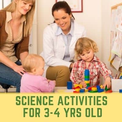 Science Activities for 3-4 year olds