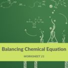 Balancing Chemical Equation Worksheet 21