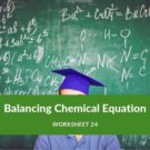 Balancing Chemical Equation Worksheet 24
