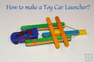 How to make a toy car launcher