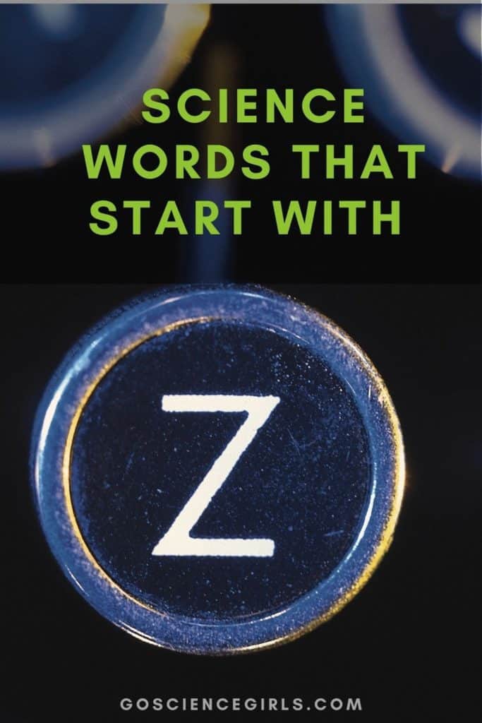 Science Words That Start With Z