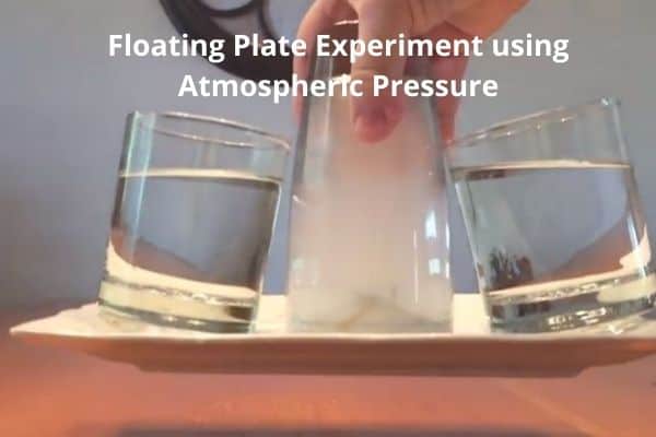 Floating Plate Experiment using Atmospheric Pressure