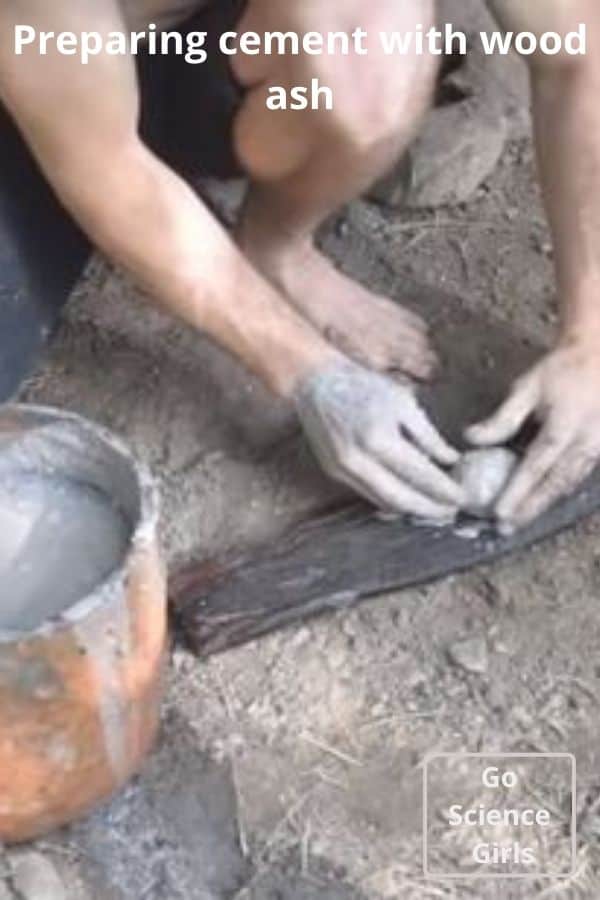 Preparing cement with wood ash.