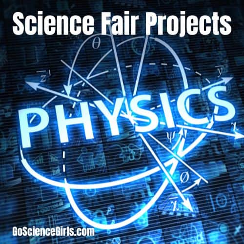 Physics science fair projects